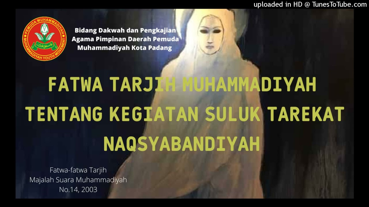 Fatwa Tarjih Muhammadiyah Tentang Kegiatan Suluk Tarekat Naqsyabandiyah ...