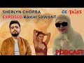 DeTalks feat. Sherlyn Chopra Exposed Rakhi Sawant, Fraud, Cheated Adil Khan | Podcast