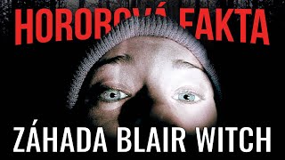 Hororová Fakta - Záhada Blair Witch