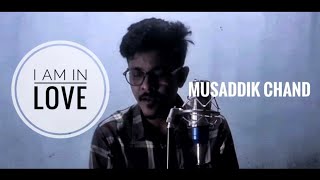 I Am In Love Cover Video | Once Upon A Time In Mumbai |Musaddik Chand