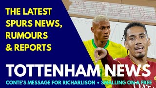 TOTTENHAM NEWS: Conte's Message to Richarlison, Jenas on Kane, Smalling on a Free, Contract Talks