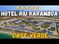 Hotel Riu Karamboa - Cape Verde (All-Inclusive Resort)