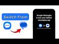 How to Switch from Samsung Messages to Google Messages (2026 Guide)