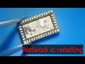 network ic reballing / new trick2023/4G PA Reballing Perfect Tarika