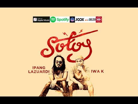 Ipang Lazuardi & Iwa K Sotoy