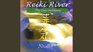 Reiki River - The Day Awakens