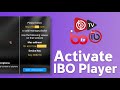 How to activate IBO Player? [ALL VERSIONS OF THE APP]