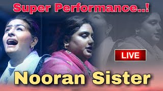 Nooran sisters Super performance Live | Heer lakhnaurvi 2022