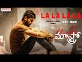 #LALALA Lyrical Song | Maestro Songs | Nithiin, Tamannaah, Nabha Natesh | Mahati Swara Sagar