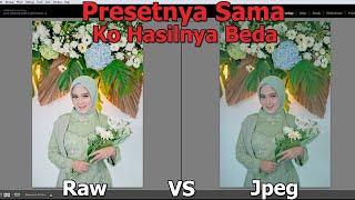 RAW vs Jpeg photo editing tips using presets - The advantages of RAW files that many don't know