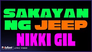 Nikki Gil - Sakayan Ng Jeep (Lyric Video)