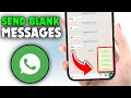 How to Send Blank Messages on WhatsApp