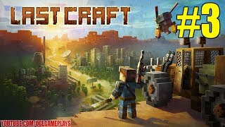 LastCraft Survival - Part 3 Gameplay ᴴᴰ (Android)