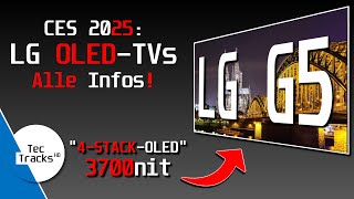 BIS zu 3700nit, 4-Stack Tandem OLED \u0026 165 Hz! ALLE Infos zu: LG B5, C5 \u0026 G5 evo OLED | CES 2025