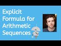 Explicit Formula for Arithmetic Sequences - Algebra for Teens!