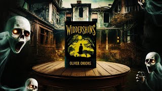 THE WIDDERSHINS || By Oliver Onions || Horror / Ghost Story👻💀