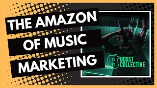 The Amazon of Music Marketing, Boost Collective (The Hustler's Mentality Podcast)