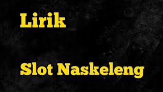 Slot Naskleng- Made Rasta (Lirik) #slotnaskleng