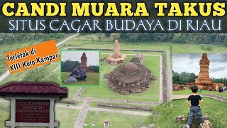 Candi Muara Takus || Destinasi Wisata Cagar Budaya di Kab. Kampar