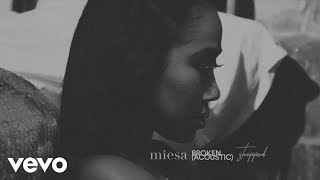 Miesa - Broken (Acoustic - Audio)