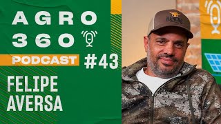 Desbravando o Rancho Churrascada com Felipe Aversa: #Agro360 #Podcast #Agro360Podcast #agro