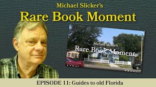 Rare Book Moment 11: Guides to old Florida