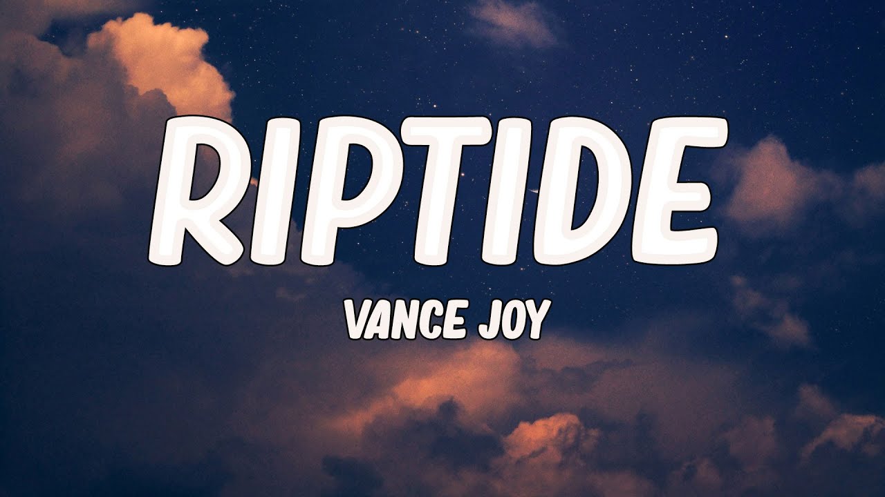 Vance Joy - Riptide (Lyrics) 🎵 - YouTube