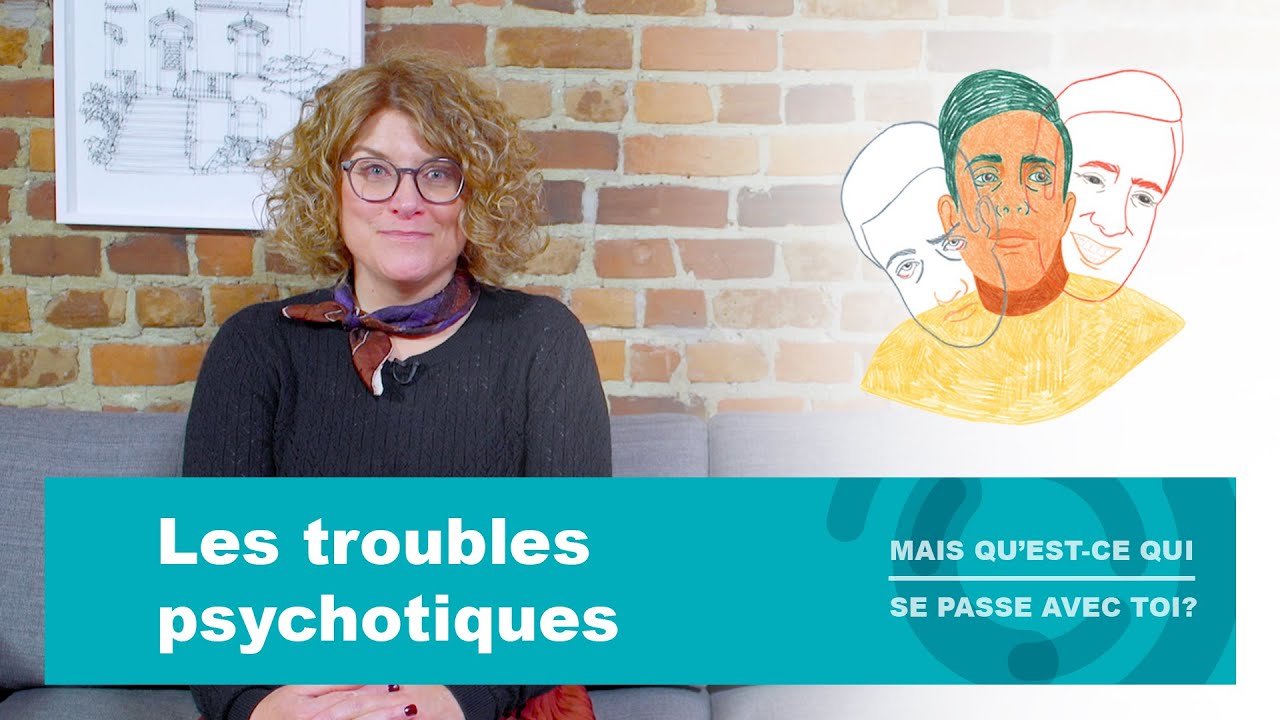 Les Troubles Psychotiques Chez Les Adolescents (8/12) - YouTube