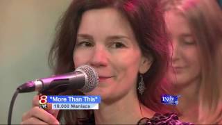 10,000 Maniacs - More Than This (Indy Style TV 2014)