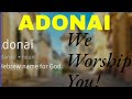 adonai we worship you live gc music