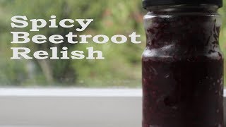 Spiced Beetroot Relish