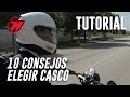 10 CONSEJOS cuando compras un CASCO DE MOTO. ¡Like a pro! 🔝