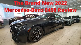 The Brand New 2022 Mercedes-Benz E450 Review