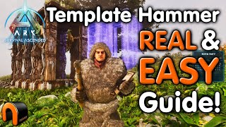 Ark TEMPLATE HAMMER Real & EASY GUIDE!