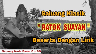 Saluang Ratok Suayan || Saluang Klasik