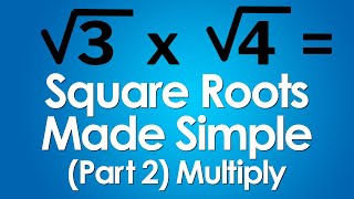 5th and 6th Grade Math Multiply and Simplify Square Roots for Beginners Part 2