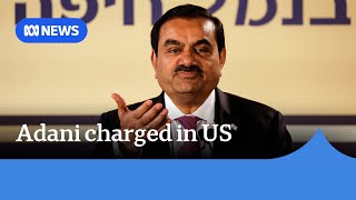 Adani charged in US over alleged multi-billion-dollar bribery scheme | ABC News