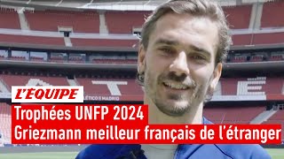 Trophées UNFP 2024 - Antoine Griezmann (Atletico Madrid) élu meilleur Français de l'étranger