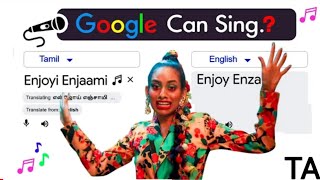 Google Translate Sings ENJOY ENJAAMI Cover | Google Singing 🎤 😂 | Technical akku | Google Tricks |