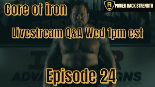 BUILD A CORE OF IRON: Brian Carroll Livestream Q&A Episode 24 4/27/22