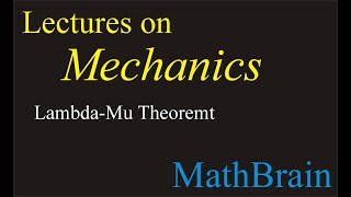 Lambda-Mu theorem in Mechanics