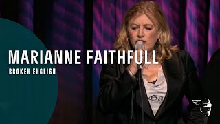 Marianne Faithful - Broken English (From