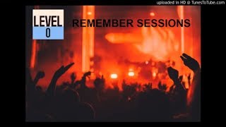 Level | Remember Sessions | 14-08-2001| JAVI LEVEL