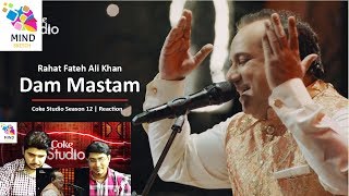 Coke Studio Season 12 | Dam Mastam | Rahat Fateh Ali Khan | Reaction
