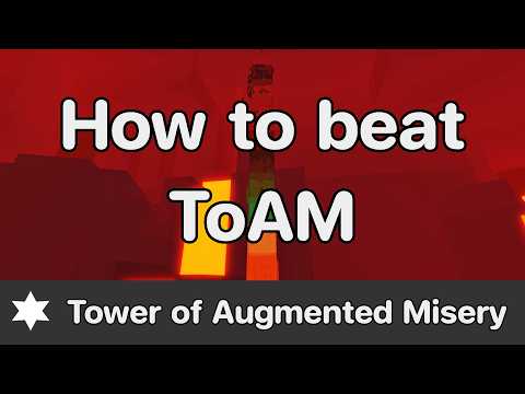 JToH – Tower of Augmented Misery (ToAM) Guide