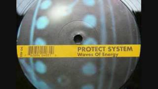 Protect System - Waves Of Energy