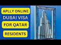 How To Apply Online Dubai Visa For Qatar Residents | Hassam Vlogs