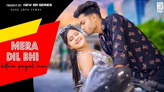 Mera Dil Bhi Kitna Pagal Hai | Cute Love Story (Official Video) Latest Song |SR| New Hindi Song 2021