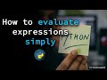 The eval() function in Python | Evaluate python expressions