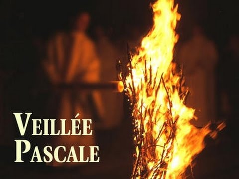 Veillée Pascale Youtube